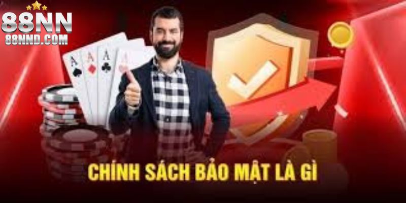 Tư liệu về chính sách bảo mật tại 88NN